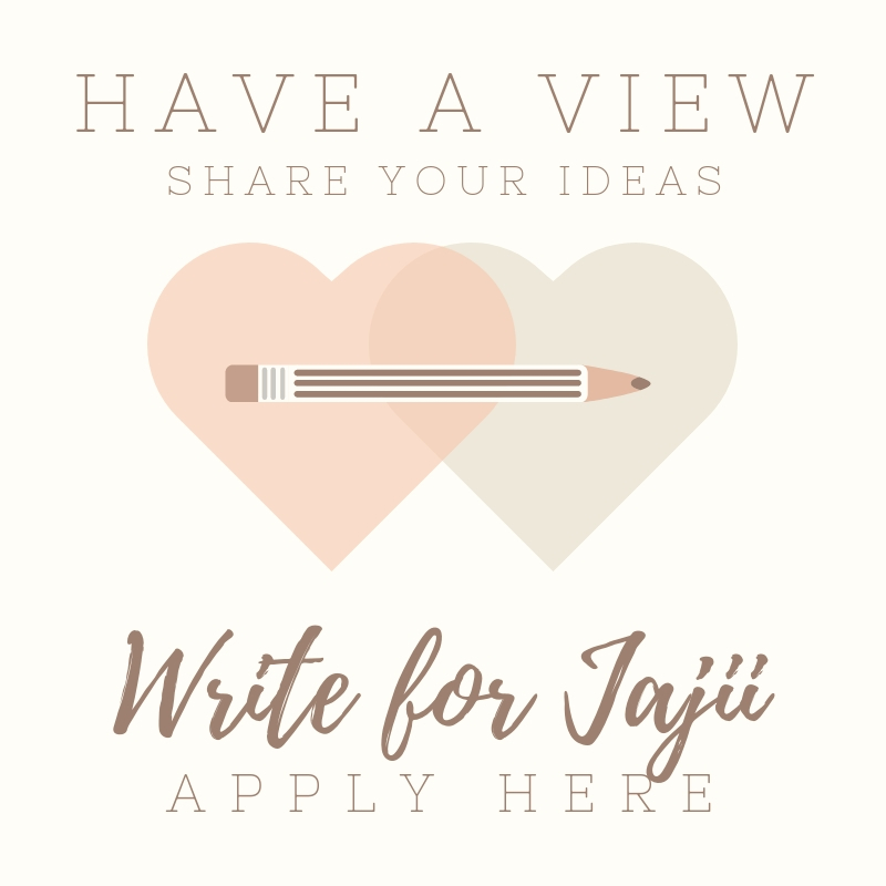 Have A View | Write for Jajii